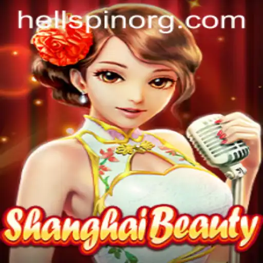 Unveiling ShanghaiBeauty and the Thrills of HellSpin