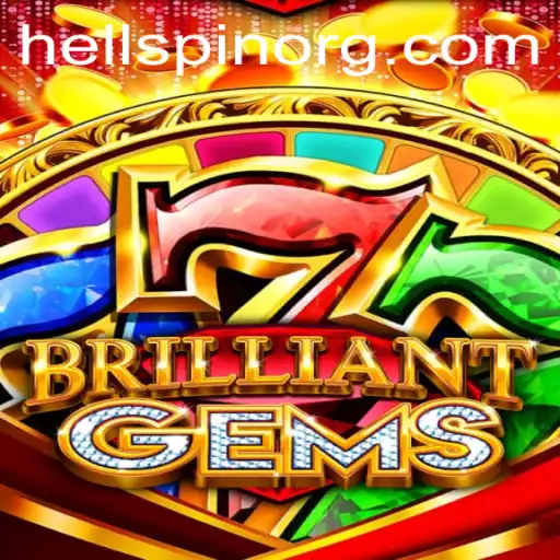 Exploring BrilliantGems: The Captivating World of HellSpin